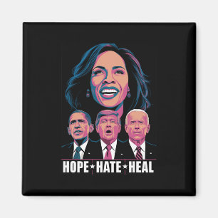 Hope Hate Heal Stiga upp Kamala 2024 Magnet