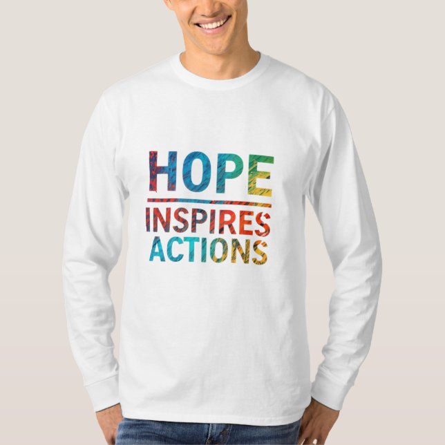 Hope Inspires-åtgärder T Shirt (Framsida)