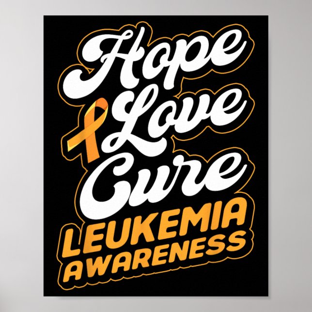 Hope Kärlek Cure Support Leukemia Awareness Ribbon Poster (Framsidan)