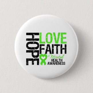 Hope Kärlek Faith Mental Health Awareness Knapp