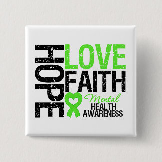 Hope Kärlek Faith Mental Health Awareness Knapp