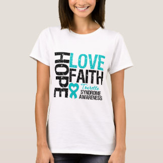 Hope Kärlek Faith Tourette Syndrome Tee