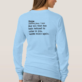 Hope: Långärmad Crew Nacke T Shirt