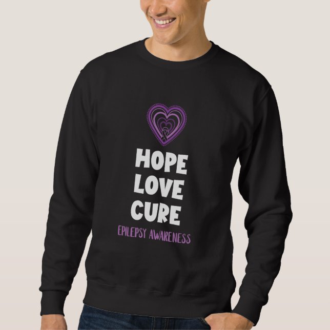 Hope Love Cure Epilepsy Awareness Epileptic Brain  Lång Ärmad Tröja (Framsida)