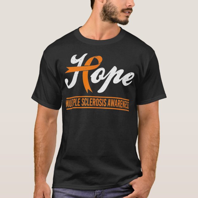 Hope Många Sclerosis MS Awareness Month Orange  T Shirt (Framsida)