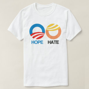 HOPE (Obama) vs. HATE (Trump) T Shirt