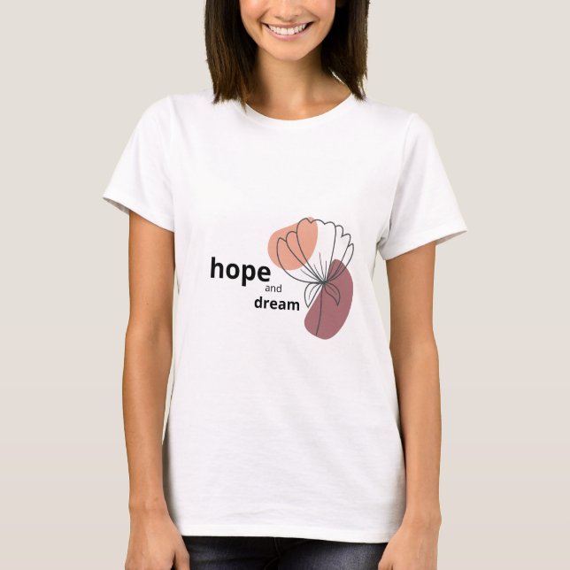 Hope och Dream T Shirt (Framsida)