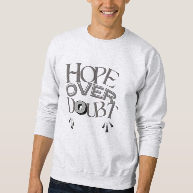 Hope Over Doubt Sweatshirt (Framsida)
