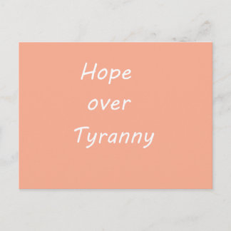 Hope over  Tyranny postcard Helg Vykort