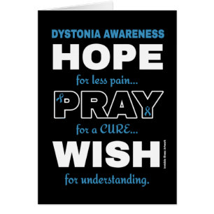 Hope Pray Wish.. Dystonia Hälsningskort