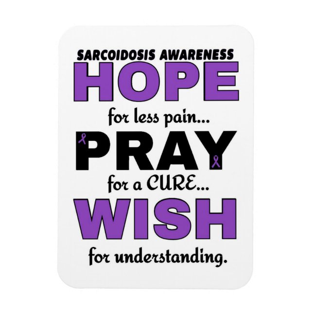 Hope Pray Wish...Sarcoidos Magnet (Vertikal)