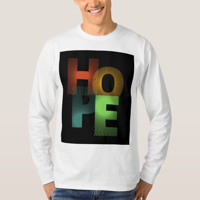 "Hope T-Shirt - Spread Positivity" (Framsida)