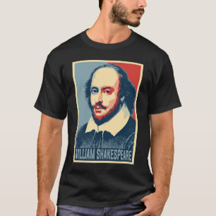 Hope William Shakespeare Will Power T Shirt