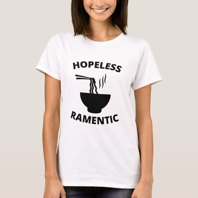 Hopeless Ramentic  T Shirt (Framsida)