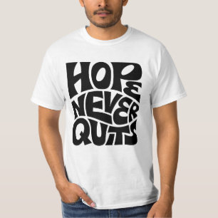 Hopp Aldrig Ger Upp Inspirerande Typografi Design T Shirt