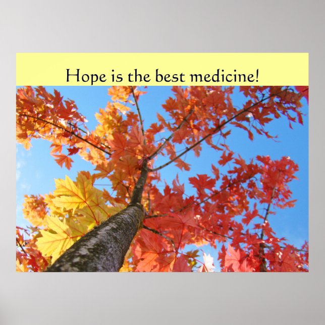 Hopp är den bästa medicinen! konsttryck Höstlöv Poster (Framsidan)