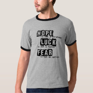 Hopp är inte en strategi tee shirt