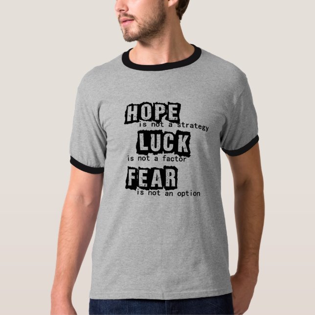 Hopp är inte en strategi tee shirt (Framsida)