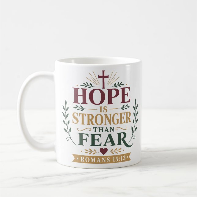 Hopp är starkare än rädsla kristet hoppcitat kaffemugg (Vänster)