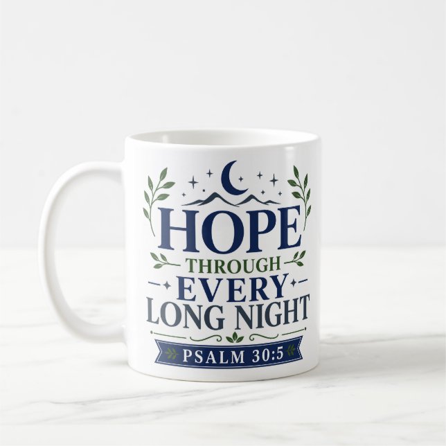 Hopp Genom Varje Lång Natt Kristen Motivation Kaffemugg (Vänster)