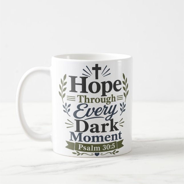 Hopp Genom Varje Mörk Stund Bibelvers Kaffemugg (Vänster)