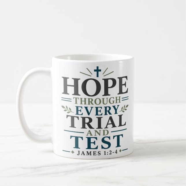 Hopp Genom Varje Prövning Och Test Andlig Citat Kaffemugg (Vänster)
