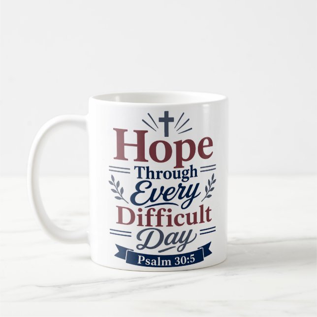 Hopp Genom Varje Svår Dag Elegant Tro Konst Kaffemugg (Vänster)