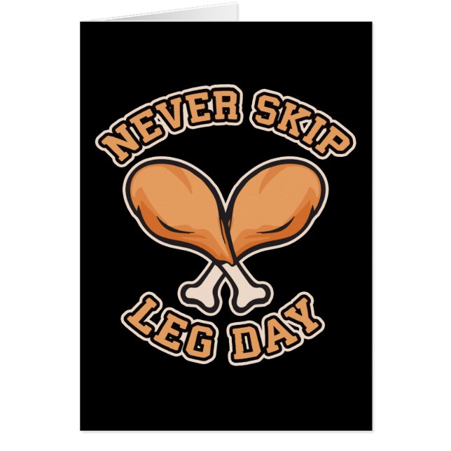 Hoppa aldrig över blydagen - Chicken Drumstick - L Hälsningskort (Framsidan)