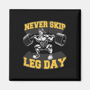 Hoppa aldrig över Leg Day Funny Workout Gym Manar Magnet