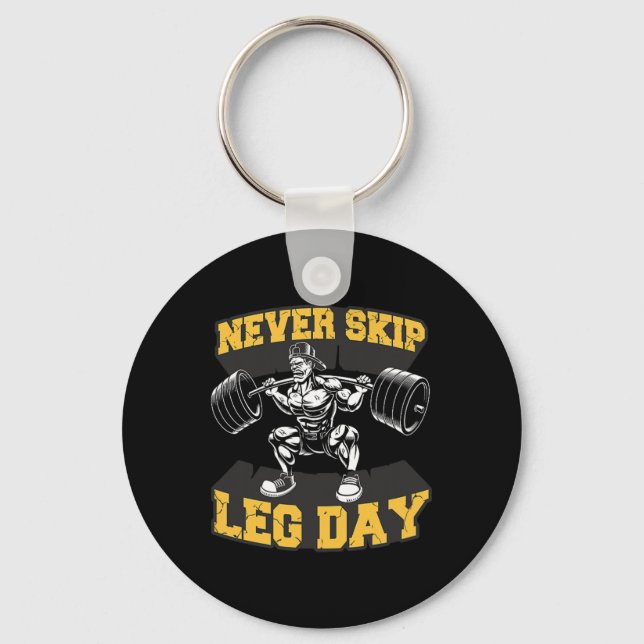 Hoppa aldrig över Leg Day Funny Workout Gym Manar  Nyckelring (Framsida)
