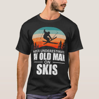 Hoppa aldrig underskatta en gammal man på skis t shirt