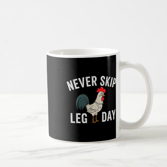 Hoppa inte över Leg Day Gym Tupp Funny Workout Wei Kaffemugg (Höger)