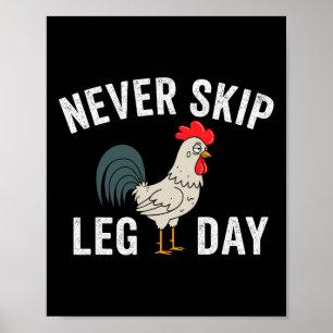 Hoppa inte över Leg Day Gym Tupp Funny Workout Wei Poster