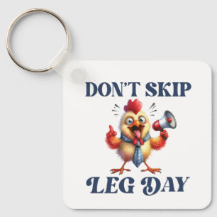 Hoppa inte på Leg Day, lustig kyckling Nyckelring