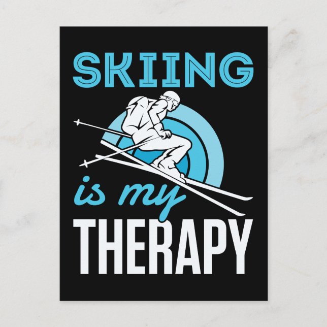 Hoppa över är min terapeutiska underbara Skier Ski Vykort (Framsida)