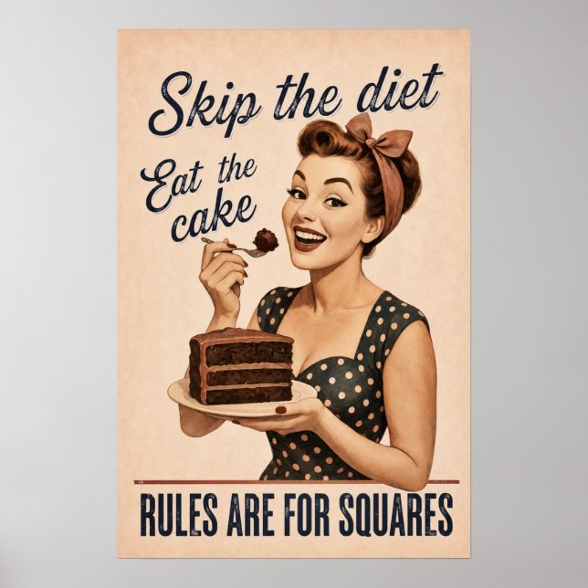 Hoppa över dieten Ät kakan Retro Poster (Framsidan)