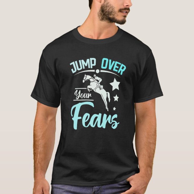 Hoppa över dina rädslor häst ridning t shirt (Framsida)