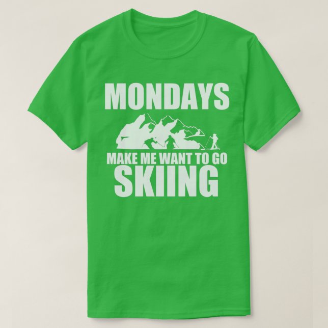 Hoppa över måndag Ski Slope Funny Say Skier Gift T Shirt (Design framsida)