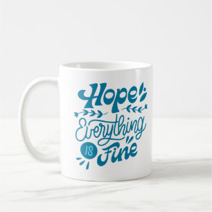 Hoppas att allt är bra kaffemugg