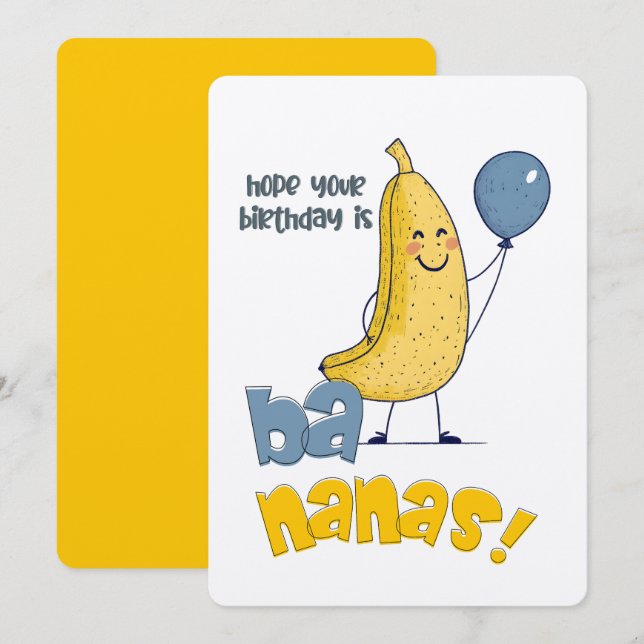 Hoppas att din födelsedag är Bananas! | En bra-dag Inbjudningar (Fram/baksida)