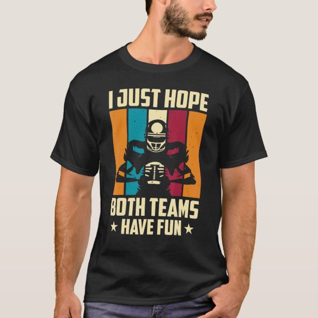 Hoppas bara att båda grupperna har Roligt T Shirt (Framsida)