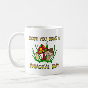 Hoppas du har en magisk dag kaffemugg