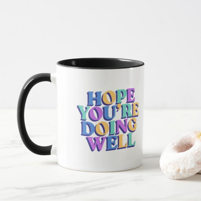 Hoppas du mår bra kaffemugg. mugg (Med munk)