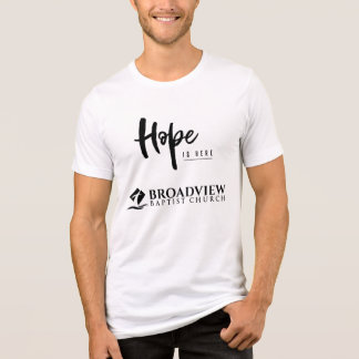 Hoppet är här Broadview manars skjorta T Shirt