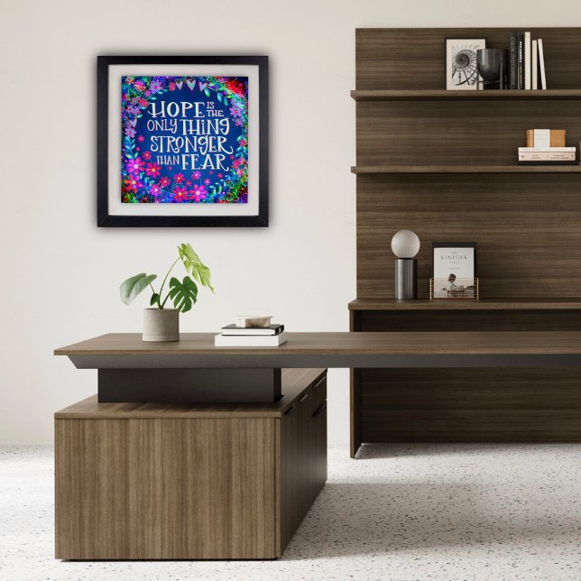 Hoppet är starkare än fruktan för Blommigt som ins Poster (Pretty hopeless, stronger than fear, Poster by Inspirivity)
