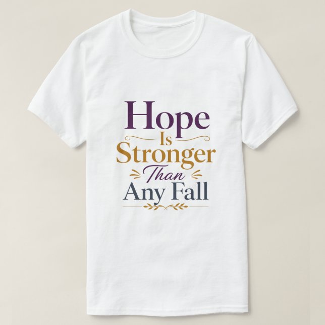 Hoppet är starkare än något fall Biblisk löfte T Shirt (Design framsida)
