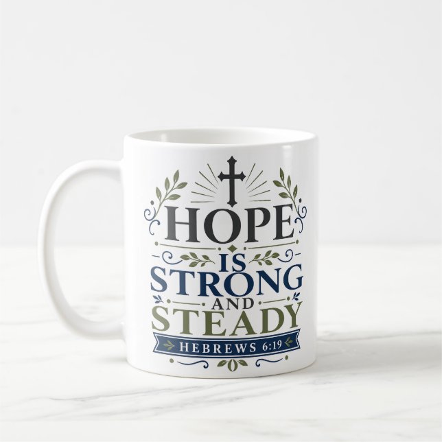 Hoppet är starkt och stabilt Inspirerande hopp-cit Kaffemugg (Vänster)