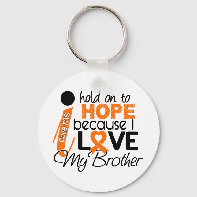 Hoppet om min bror MS Många Sclerosis Nyckelring (Framsida)