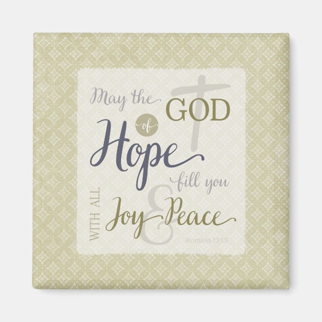 Hoppets gud fyller dig med Joy & Peace Magnet (Framsidan)