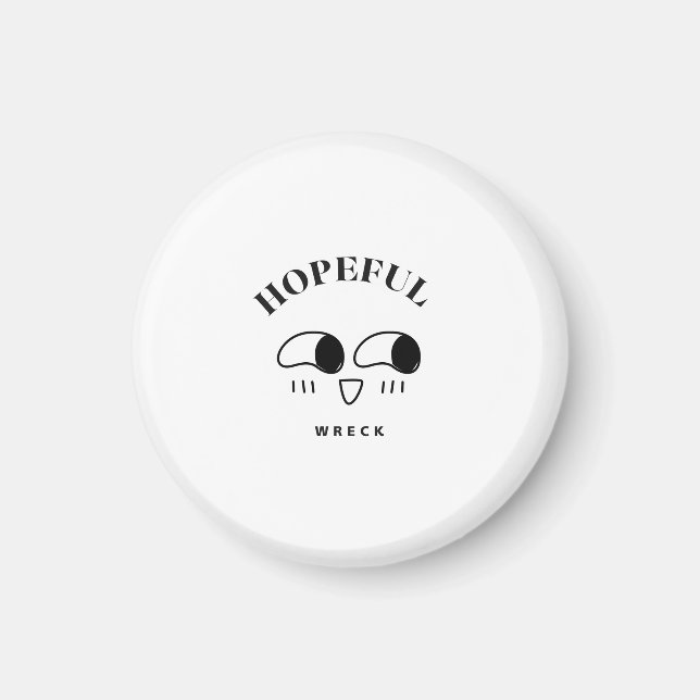 Hoppfull Vrak Minimalistisk Typografi Design Magnet (Framsidan)